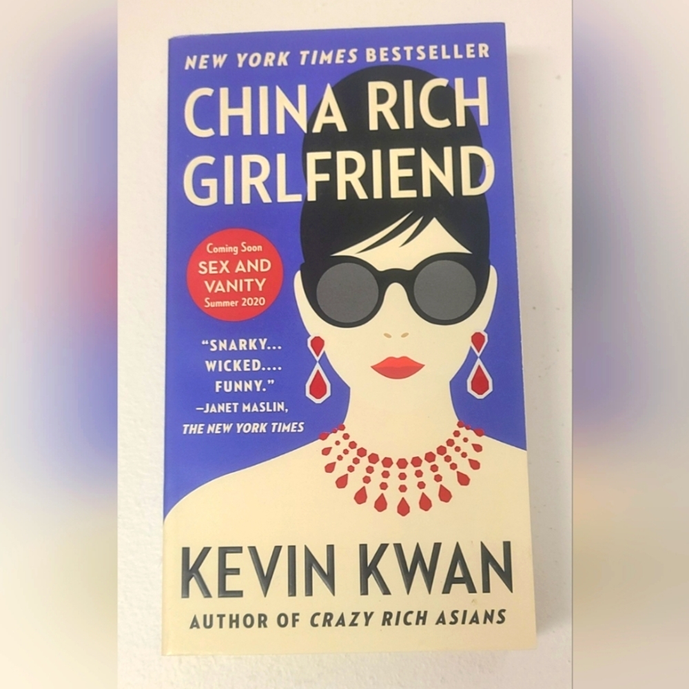 China Rich Girlfriend by Kevin Kwan